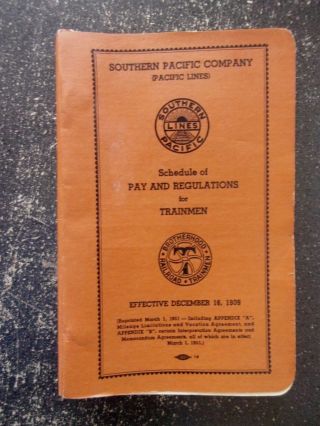1939 Southern Pacific Lines Schedule Of Pay Regulations Trainmen Updates To 1950