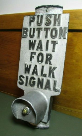Vintage 13 " X 5 " Metal Cross Walk Button Sign Push Button Wait For Walk Signal 2
