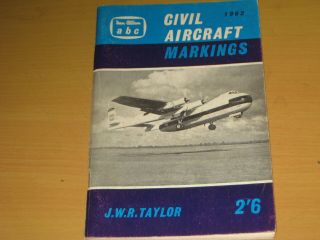 Rare 1962 Ian Allan Abc Civil Aircraft Markings Booklet By John W.  R.  Taylor