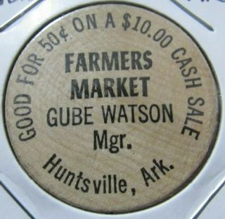 Vintage Farmers Market Huntsville,  Ar Wooden Nickel - Token Arkansas