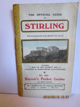 The Official Guide To Stirling - Burrows Pocket Guide No.  553 - Illustrated - Nd.