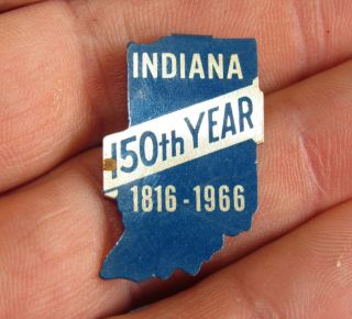 1816 - 1966 Indiana 150th Year Commemorative Metal Pin
