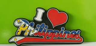 Philippines Souvenir - " I Love Philippines " Refrigerator Magnet