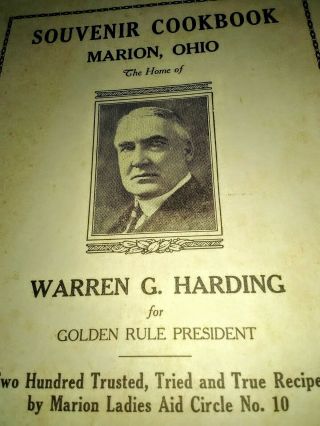 Warren G.  Harding For Golden Rule President Souv Cookbook Political C1920 Marion