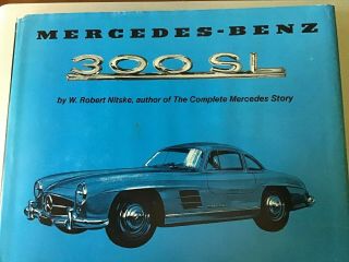 1974 First Printing Mercedes - Benz 300 Sl By W.  Robert Nitske - Signed