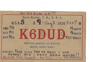 1930 K6dud Pearl Harbor Hawaii Qsl Radio Card.