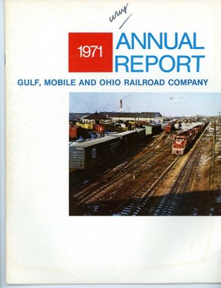 Gm&o - Gulf,  Mobile & Ohio - 1971 Annual Report,