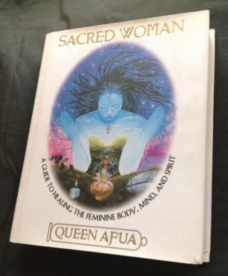 1st Edition Sacred Woman By Queen Afua Hardcover Afrocentric Holistic Health