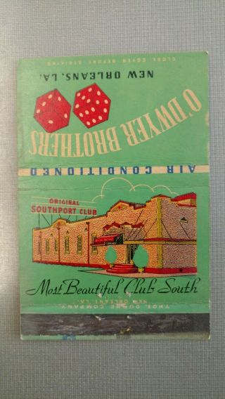 Orleans Thos.  Dunne Company Matchbook Dice O ' Dwyer Brothers Southport Club 2