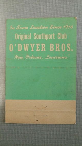 Orleans Thos.  Dunne Company Matchbook Dice O ' Dwyer Brothers Southport Club 3