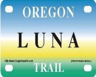 Luna Oregon Trail - Mini License Plate - Name Tag - Bicycle Plate
