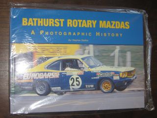 Mazda Rare Hard Cover Book: Bathurst Rotary Mazdas - A Photographic History @ Nr
