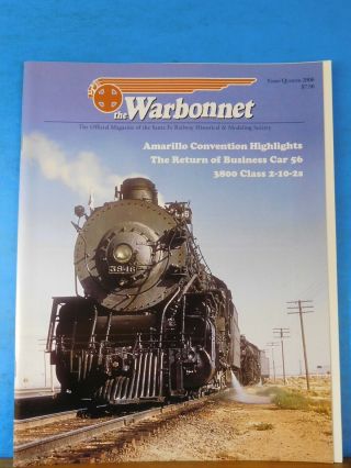 Warbonnet 2006 3rd Quarter Santa Fe Railway Historical & Modeling Society