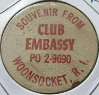 Vintage Club Embassy Woonsocket,  Ri Wooden Nickel - Rhode Island 4