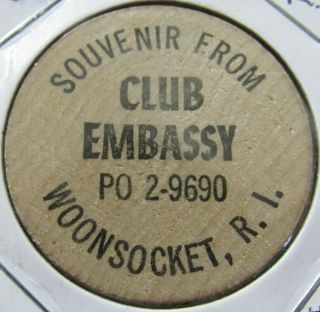 Vintage Club Embassy Woonsocket,  Ri Wooden Nickel - Rhode Island 2