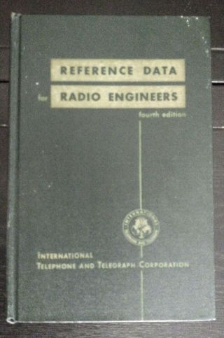 Reference Data For Radio Engineers 4th Edition 1957 Hardcover -