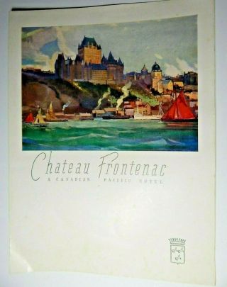 Vintage 1950 Chateau Frontenac Restaurant Menu Quebec Canada
