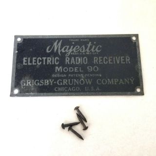 Vintage Majestic Electric Radio Receiver Model 90 BADGE / PLATE - Grigsby - Grunow 3