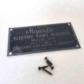 Vintage Majestic Electric Radio Receiver Model 90 BADGE / PLATE - Grigsby - Grunow 5