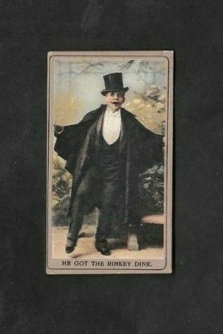 A.  T.  C.  1900 Scarce (sing A Song) Type Card " He Got The Rinkey Dink - Songs "