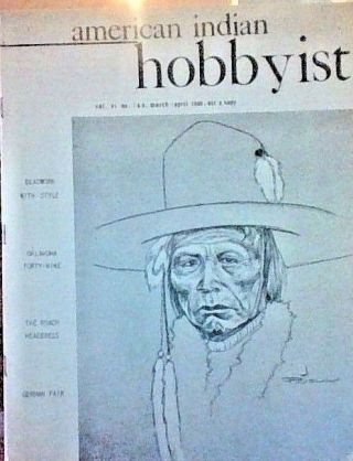 The American Indian Hobbyist 2 Issues 1960