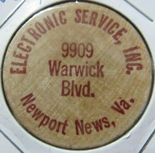 Vintage Electronic Service Inc.  Newport News,  Va Wooden Nickel - Token Virginia