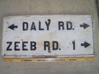 Vintage Wood Wooden Traffic Road Street Sign Daly Zeeb Rd Michigan Large Man Cav