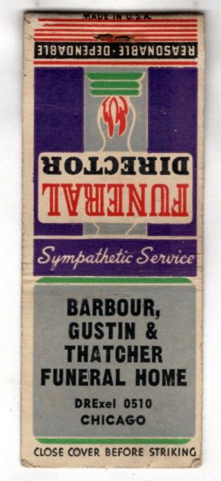 Barbour Gustin & Thatcher Funeral Home Chicago Vintage Matchbook Cover Jan - 1