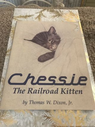 Chesapeake And Ohio Railroad “chessie - The Railroad Kitten” History Book