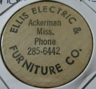 Vintage Ellis Electric & Furniture Ackerman,  Ms Wooden Nickel Token Mississippi