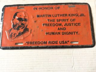 Rare Vintage Martin Luther King Jr.  “ Freedom Ride Usa” License Plate / Sign