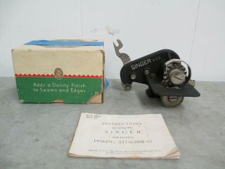 Vintage 1934 Singer Ball Bearing Pinking Attachment No 121021 W/box Instructions