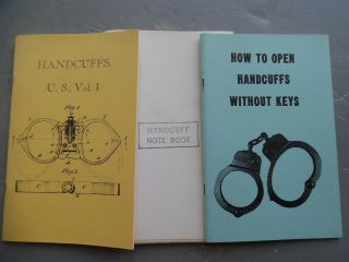 3 Books Handcuffs Us Vol I - Open W/o Keys - Notebook Police Restraint Booklets