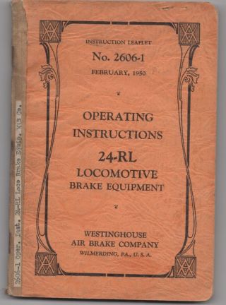 Operating Instructions 24 - Rl Locomotive Brake Equipment,  1950 Westinghouse M4
