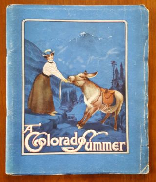 A Colorado Summer 1900 Santa Fe Railroad Booklet Great Photos 56 Pages