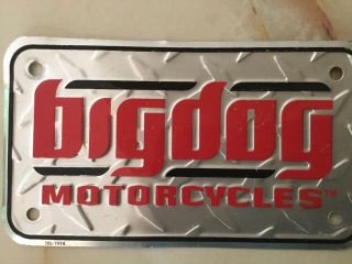 Big Dog Motorcycle License Plate,  7” X 4”