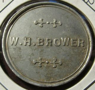 Very Old W.  H.  Brower Spokane,  Wa 5c Trade Token - Washington