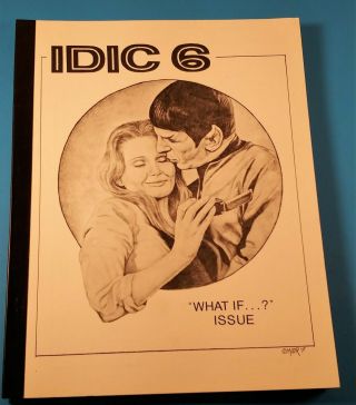 Idic 6 What If Issue Star Trek Fanzine