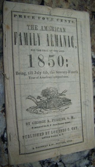 1850 Antique American Family Almanac Little Falls Ny Lorenzo Gay Goerge Perkins