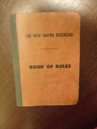 Haven Railroad Book Of Rules 1956 - Issued To M.  Moore Flagman