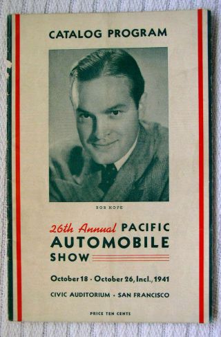 1941 Pacific Auto Show Bob Hope Program - Civic Auditorium San Francisco Ca