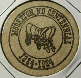 1984 Mooreton,  Nd Centennial Wooden Nickel - Token North Dakota