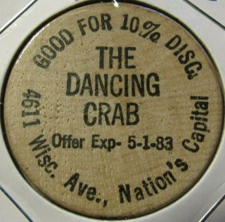 Vintage The Dancing Crab Washington D.  C.  Wooden Nickel - Token Washington Dc