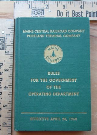 Maine Central Railroad And Co Portland Maine Rules Of Operating 1968