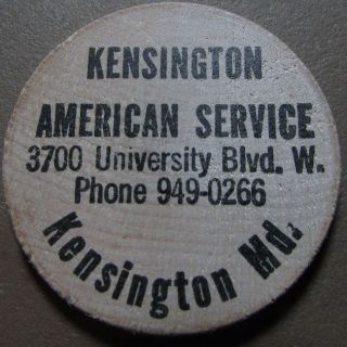 Vintage American Service Kensington,  Md Wooden Nickel Token - Maryland