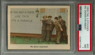 1959 Fleer The Three 3 Stooges 43 " No Down Payment.  " Psa 7 Nm Non - Sport Card