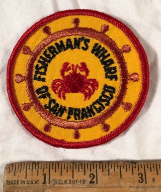 Vintage Fisherman’s Wharf Of San Francisco Travel Souvenir Patch Sew On