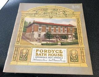 Vintage Brochure - Fordyce Bath House,  Arkansas Hot Springs,  Ark