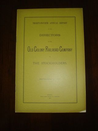 1897 Old Colony Railroad Company Thirty - Fourth Annual Report