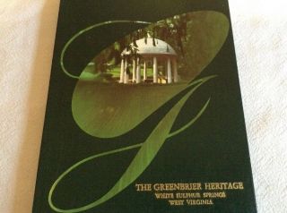 GREENBRIER HERITAGE BOOK - WEST VIRGINIA 2